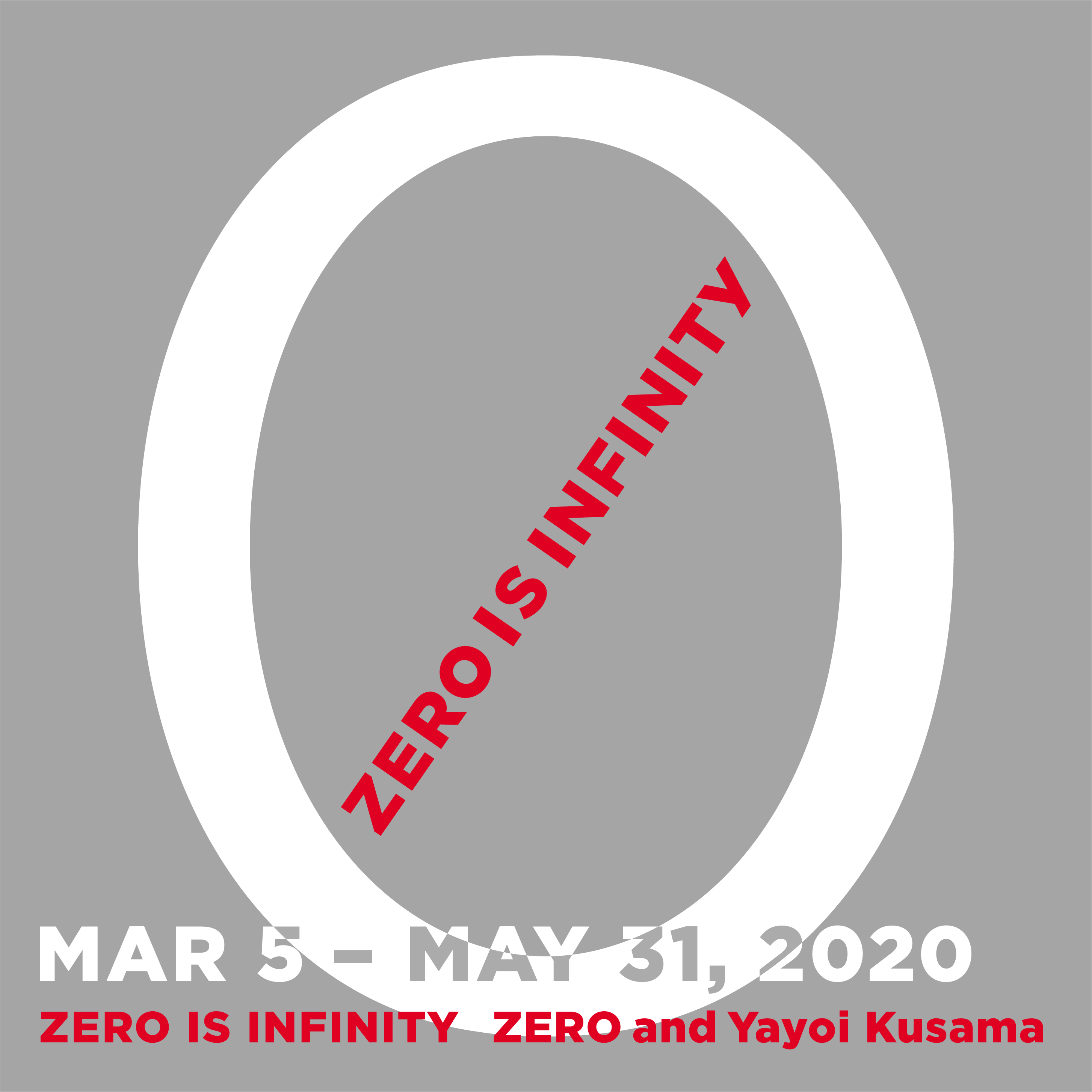 ZERO IS INFINITY　ZERO and Yayoi Kusama